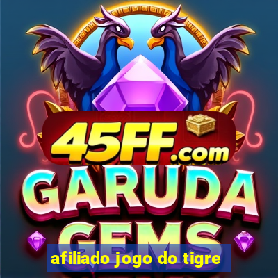 afiliado jogo do tigre